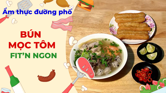 Bún mọc tôm - Ẩm thực đường phố