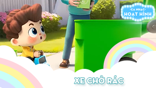 Ca khúc Xe chở rác (2)