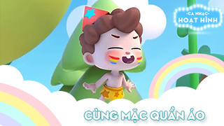 Ca khúc Cùng mặc quần áo (2)