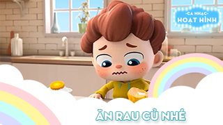 Ca khúc Ăn rau củ nhé (5)