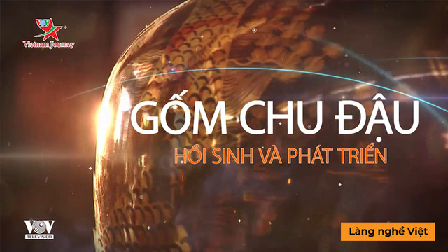 Gốm Chu Đậu - Hồi sinh và phát triển - Làng Nghề Việt