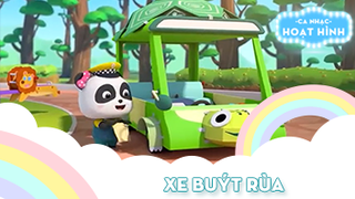 Ca khúc Xe buýt rùa (2)