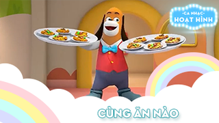 Ca khúc Cùng ăn nào (4)