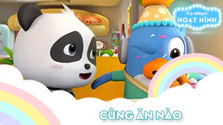 Ca khúc Cùng ăn nào (3)