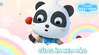 Ca khúc Cùng ăn kem nào 