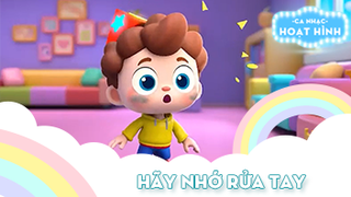 Ca khúc Hãy nhớ rửa tay (2)