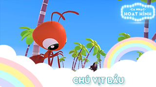 Ca khúc Chú vịt bầu (1)