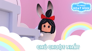 Ca khúc Chú chuột nhắt (3)