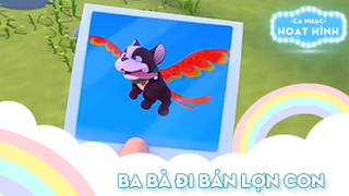 Ca khúc Ba bà đi bán lợn con (7)