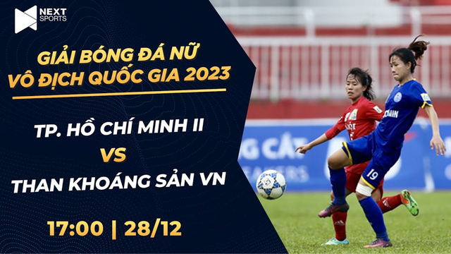Trực tiếp: Tp. Hồ Chí Minh II - Than Khoáng Sản VN | Giải bóng đá nữ VĐQG - Cúp Thái Sơn Bắc 2023 (P3)