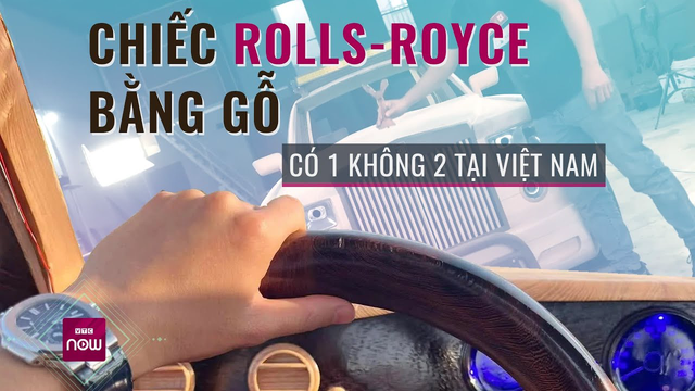 Chiếc xe Rolls-Royce bằng gỗ độc nhất vô nhị, giống thật đến 90_, có thể chở cả gia đình - VTC Now
