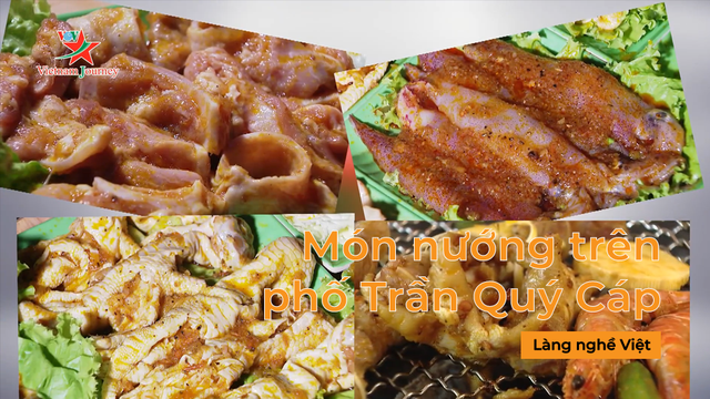 Trải nghiệm món nướng trên phố Trần Quý Cáp - Tinh Hoa Ẩm Thực 