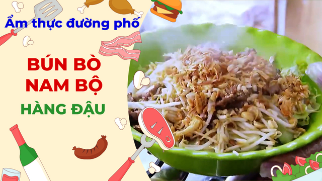 Bún bò Nam Bộ Hàng Đậu - Ẩm thực đường phố