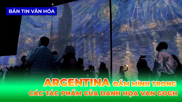 Khán Giả Argentina Đắm Mình Trong Các Tác Phẩm Của Danh Họa Van Gogh