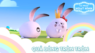 Ca khúc Quả bóng tròn tròn (32)