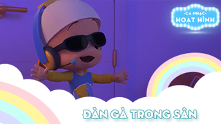 Ca khúc Đàn gà trong sân (4)