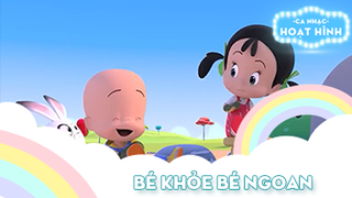 Ca khúc Bé khỏe bé ngoan (32)