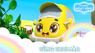 Ca khúc Cùng chơi nào (3)