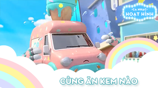 Ca khúc Cùng ăn kem nào (3)