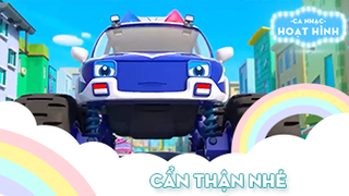 Ca khúc Cẩn thận nhé (2)