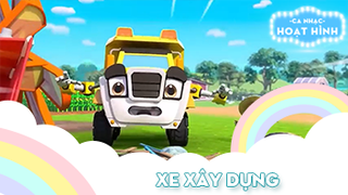 Ca khúc Xe xây dựng (2)