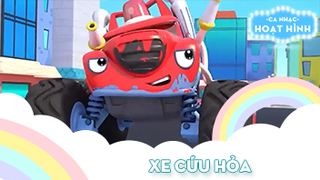 Ca khúc Xe cứu hỏa (2)