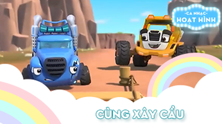 Ca khúc Cùng xây cầu (2)