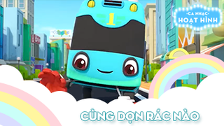 Ca khúc Cùng dọn rác nào 