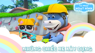 Ca khúc Những chiếc xe xây dựng 