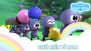 Ca khúc Chú kiến tí hon (2)