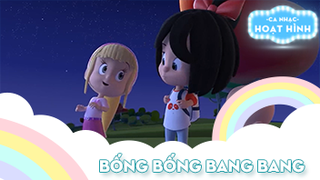 Ca khúc Bống bống bang bang (20)