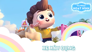 Ca khúc Xe xây dựng (3)