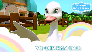 Ca khúc Vịt con ham chơi (4)