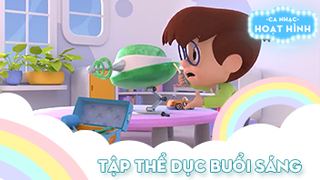 Ca khúc Tập thể dục buổi sáng (44)