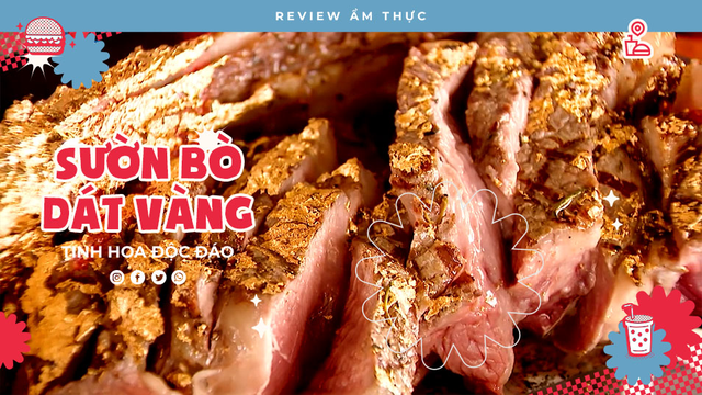 Sườn bò dát vàng - Review Ẩm thực