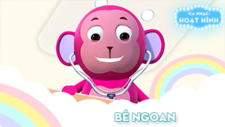 Ca khúc Bé ngoan (1)