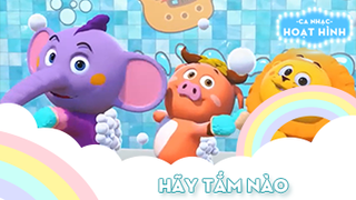 Ca khúc Hãy tắm nào (2)