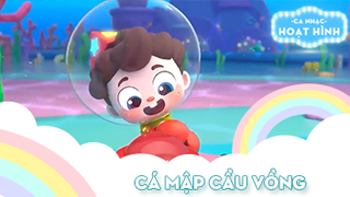 Ca khúc Cá mập cầu vồng (2)