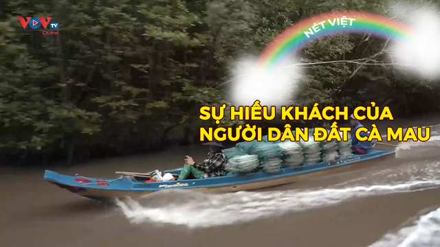 Sự hiếu khách của người dân đất Cà Mau