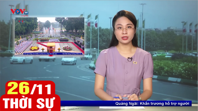 Bản tin sáng ngày 26/11 | Tin tức thời sự mới nhất hôm nay | VOV
