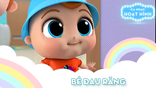 Ca khúc Bé đau răng (2)