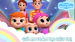 Ca khúc Giữ an toàn tại siêu thị