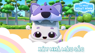 Ca khúc Xây nhà màu sắc (1)