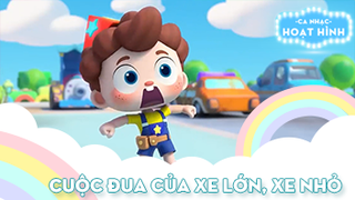 Ca khúc Cuộc đua của xe lớn, xe nhỏ (2)