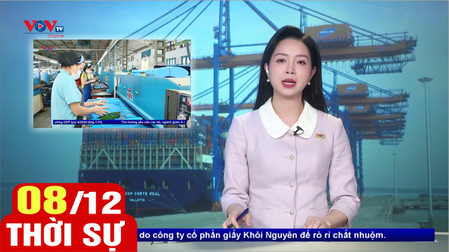 Bản tin sáng ngày 8/12 | Tin tức thời sự mới nhất hôm nay | VOV