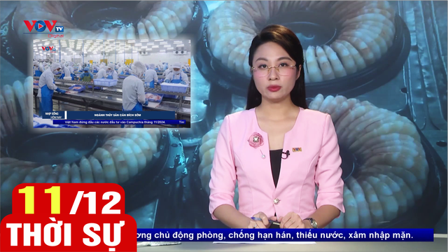 Bản tin sáng ngày 11/12 | Tin tức thời sự mới nhất hôm nay | VOV