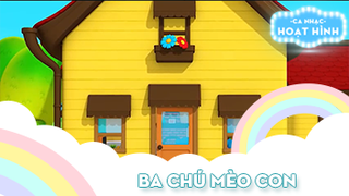 Ca khúc Ba chú mèo con 7