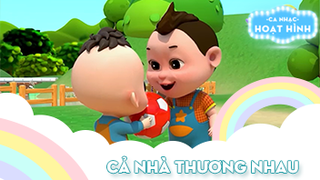 Ca khúc Cả nhà thương nhau 51