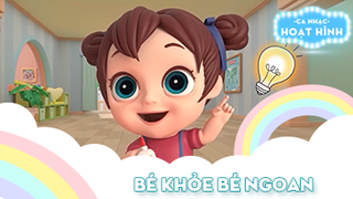Ca khúc Bé khỏe bé ngoan 50