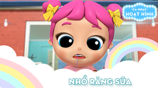 Ca khúc Nhổ răng sữa (2)